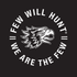 Logo with a stylized animal head and text 'FEW WILL HUNT, WE ARE THE FEW' on a black background