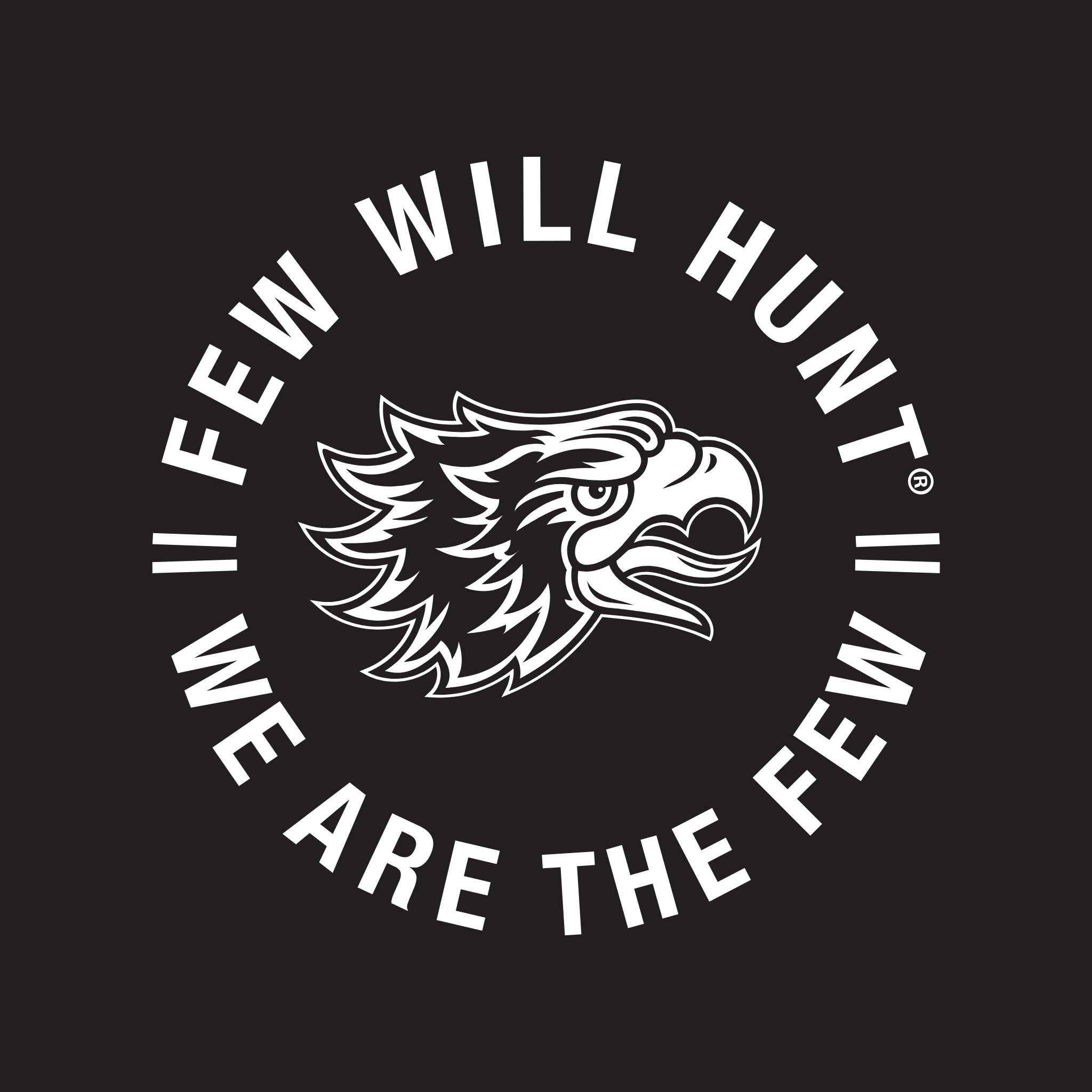 Logo with an eagle illustration and text 'FEW WILL HUNT' and 'WE ARE THE FEW' on a black background